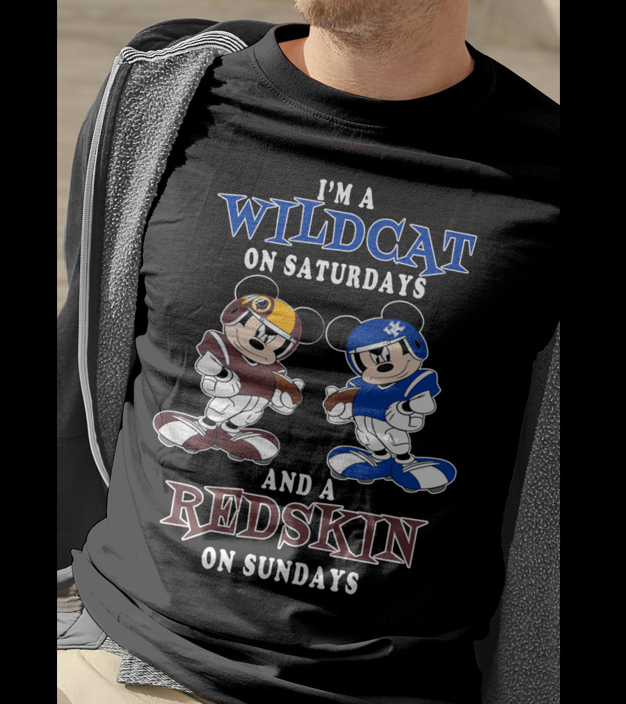 I'm A Wildcat On Saturdays And A Redskin On Sundays Mickey T-Shirt