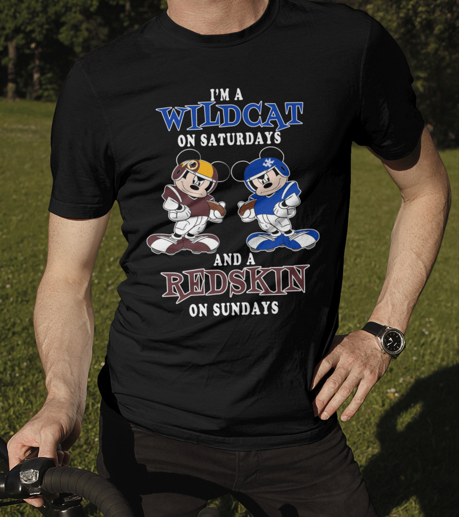 I'm A Wildcat On Saturdays And A Redskin On Sundays Mickey T-Shirt