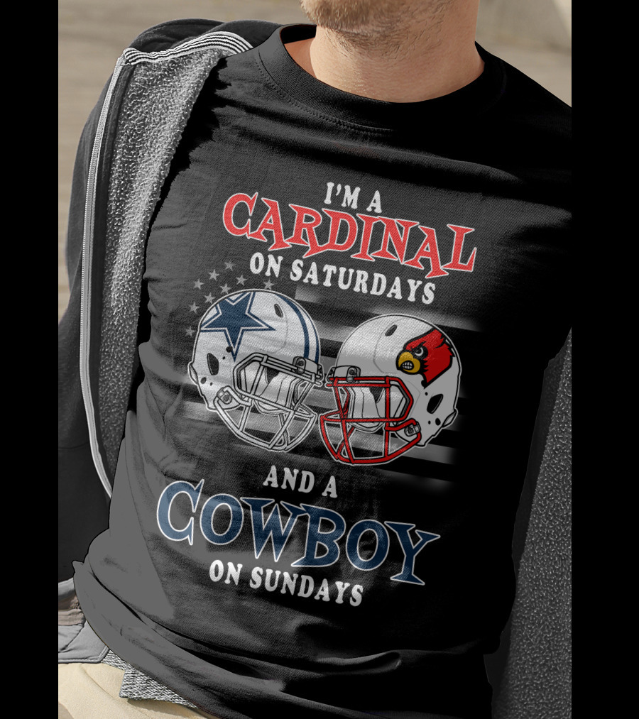 I'm A Cardinal On Saturdays And A Cowboy On Sundays T-Shirt