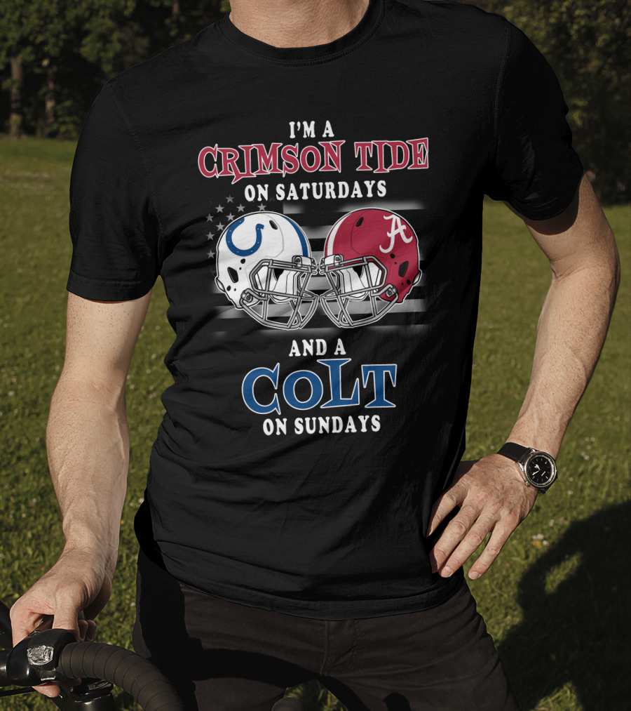 I'm A Crimson Tide On Saturdays And A Colt On Sundays T-Shirt