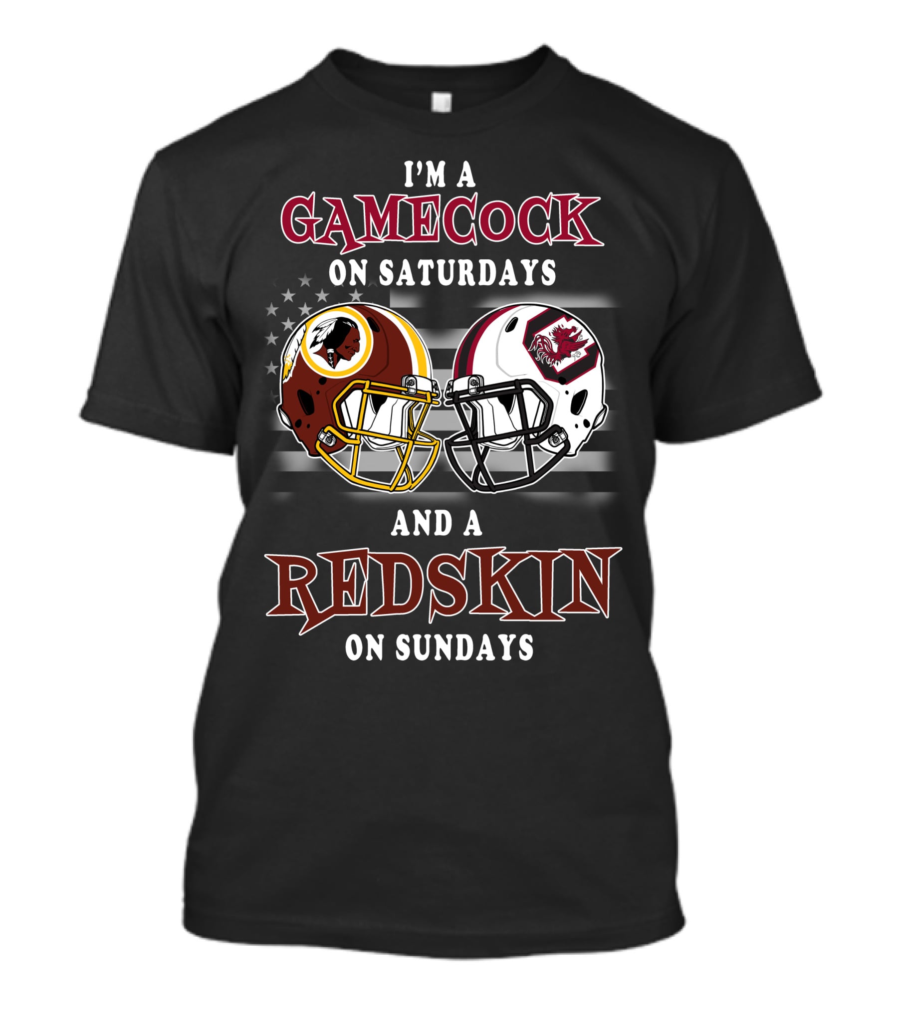 I'm A Gamecock On Saturdays And A Redskin On Sundays T-Shirt