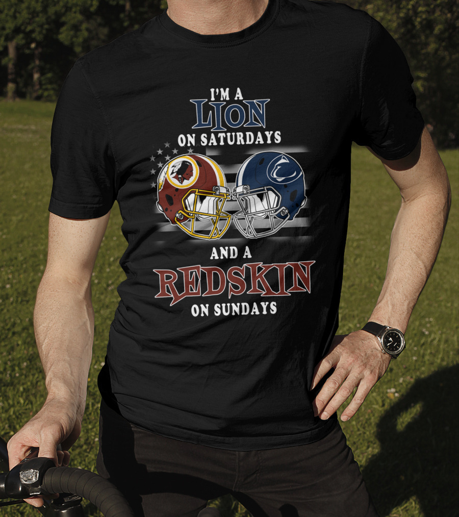 I'm A Lion On Saturdays And A Redskin On Sundays Football Helmets T-Shirt