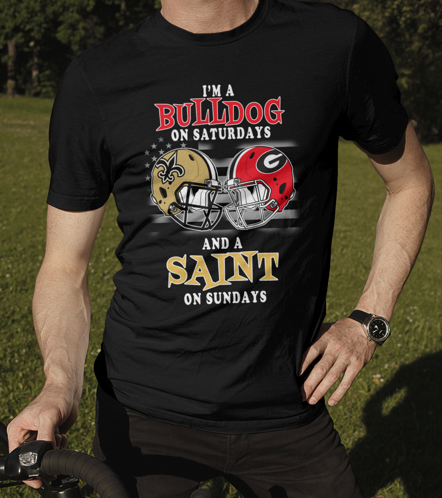I'm A Bulldog On Saturdays And A Saint On Sundays T-Shirt