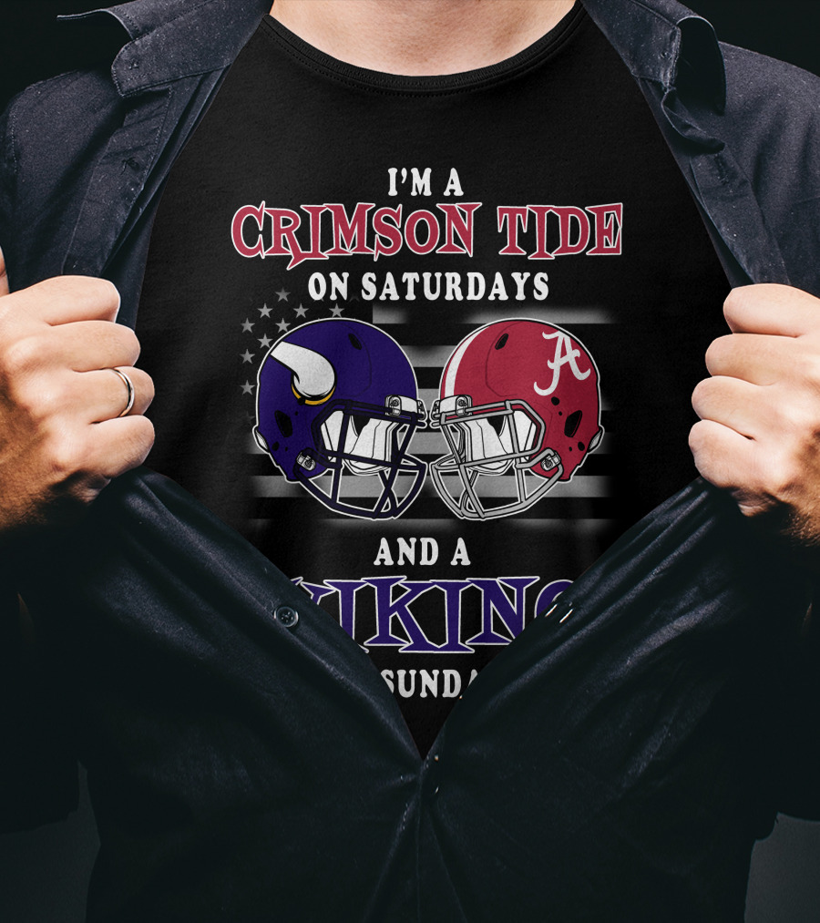 I'm A Crimson Tide On Saturdays And A Viking On Sundays T-Shirt
