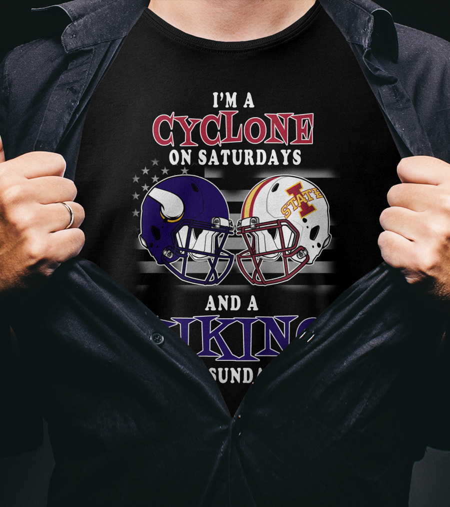 I'm A Cyclone On Saturdays And A Viking On Sundays T-Shirt
