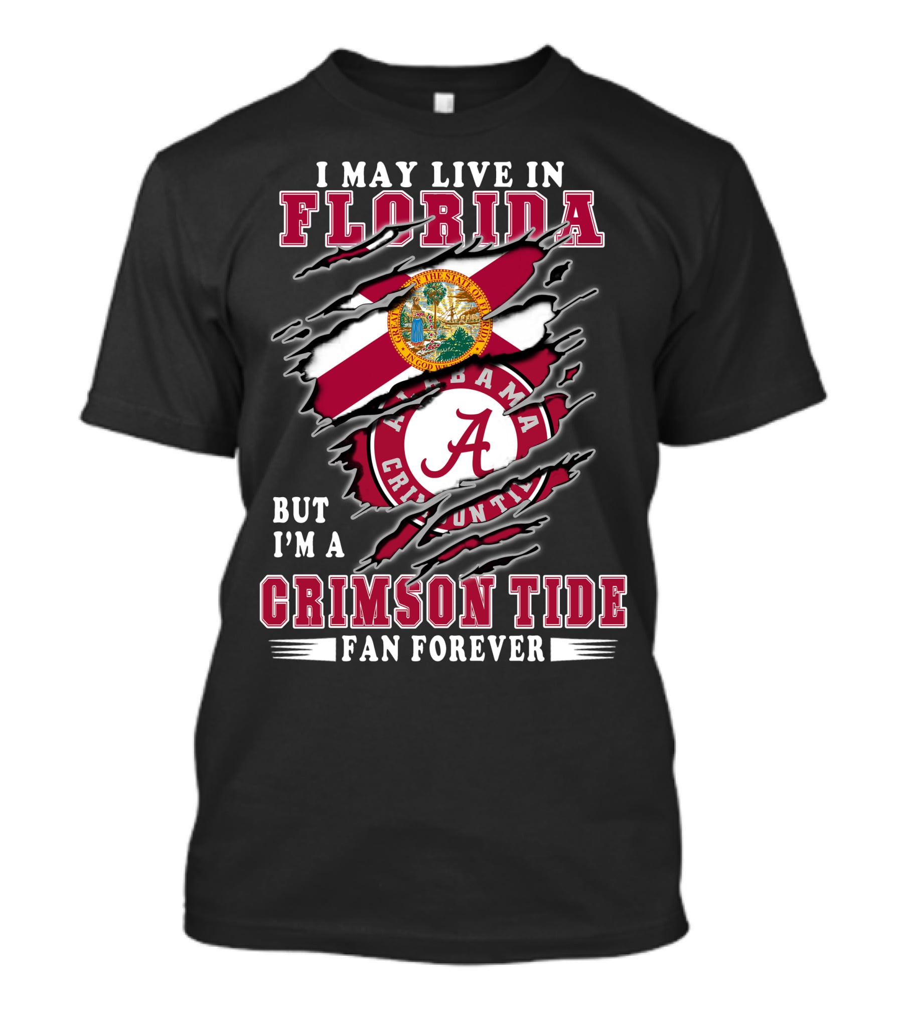 I May Live In Florida Crimson Tide Alabama Fan Forever T-Shirt