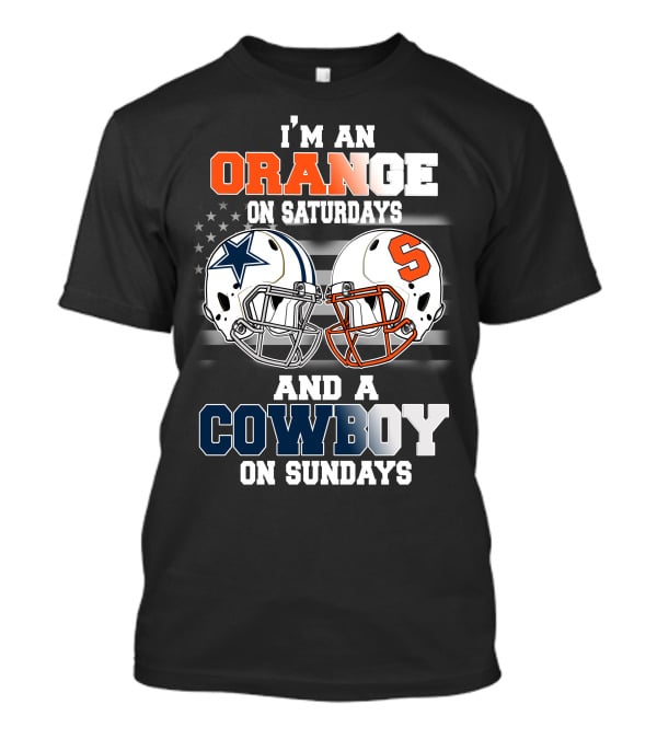 I'm An Orange On Saturdays And A Cowboy On Sundays T-Shirt