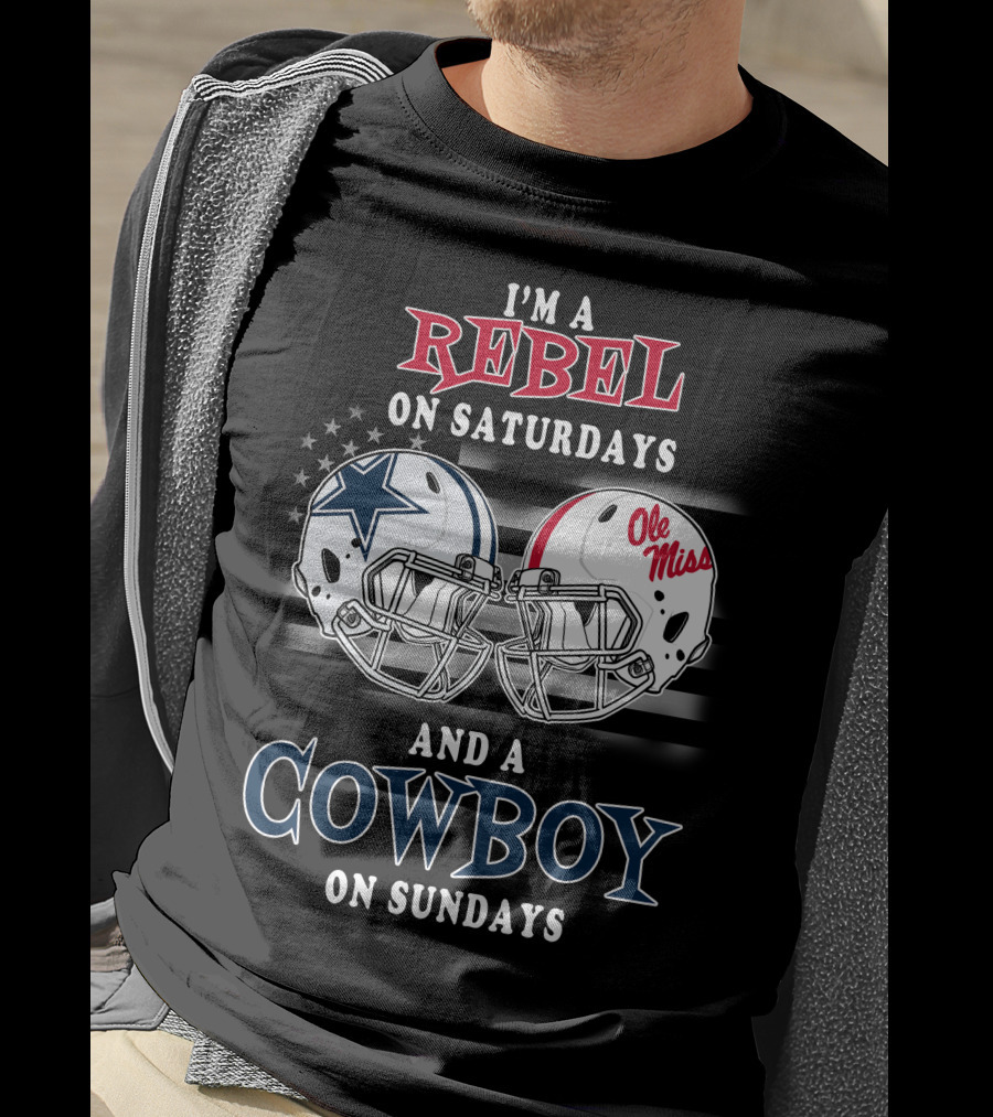 I'm A Rebel On Saturdays And A Cowboy On Sundays Ole Miss Cowboys Helmets T-Shirt