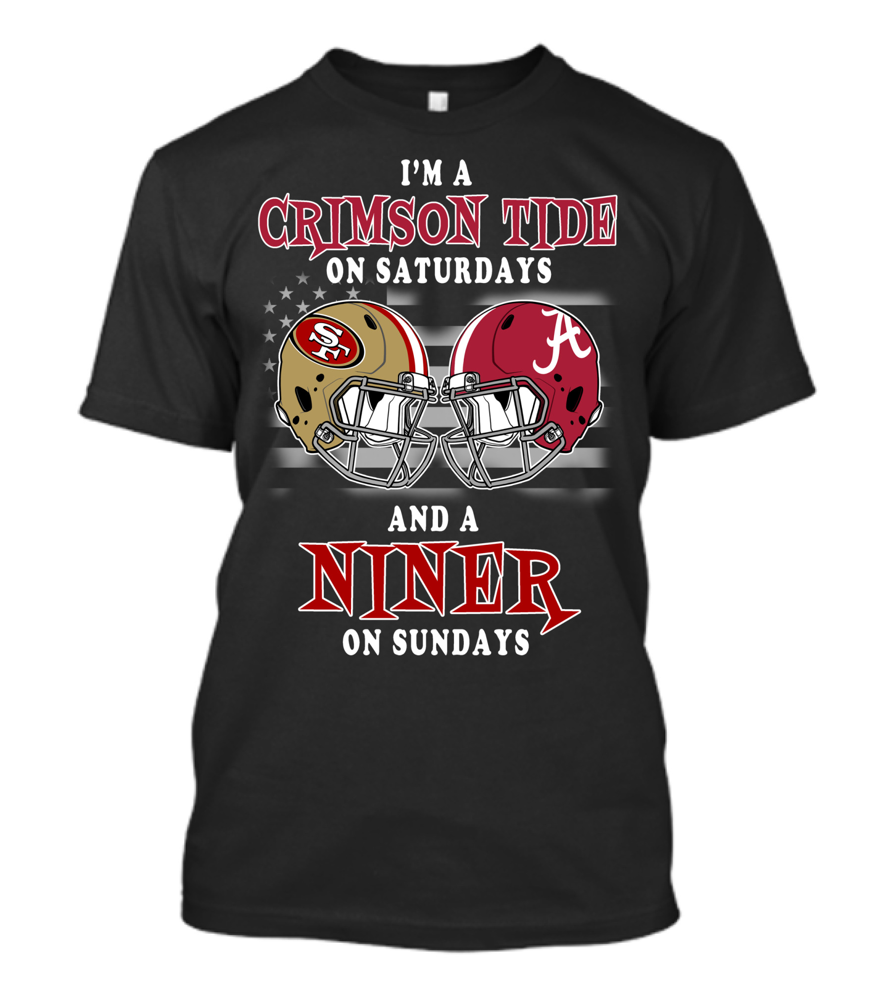 I'm A Crimson Tide On Saturdays And A Niner On Sundays T-Shirt