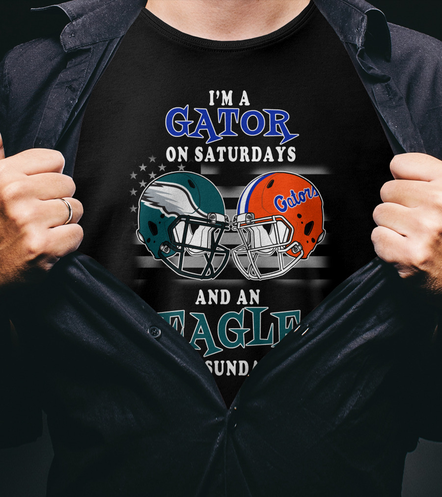 I'm A Gator On Saturdays And An Eagle On Sundays T-Shirt