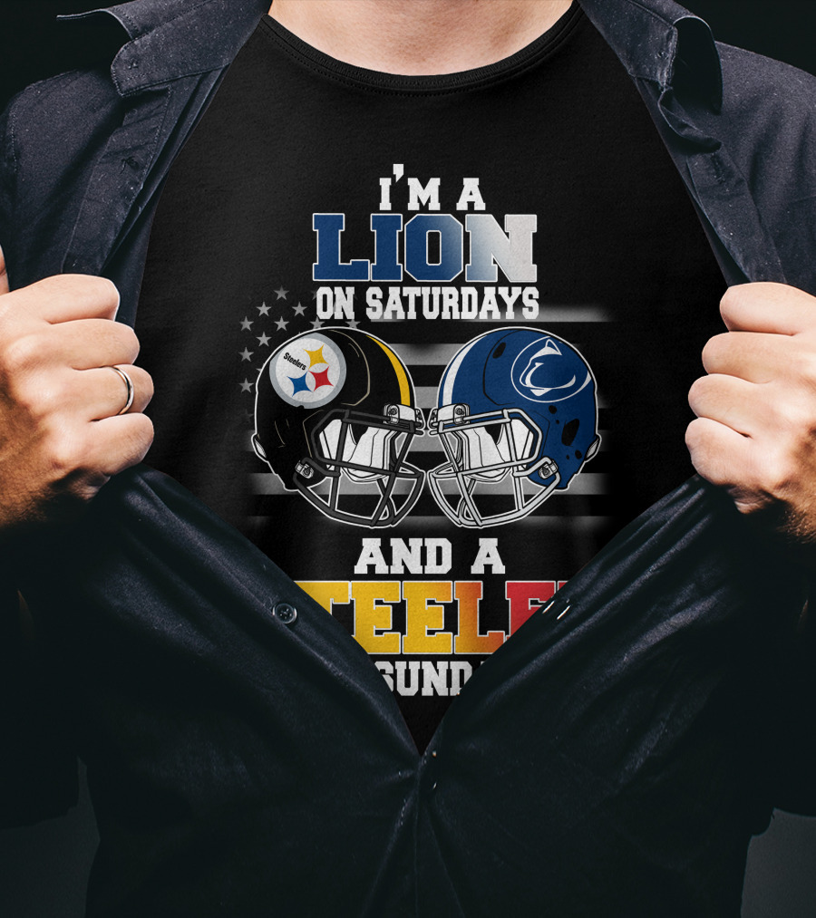 I'm A Lion On Saturdays And A Steeler On Sundays T-Shirt