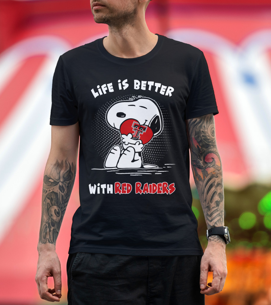 Life Is Better With Red Raiders Snoopy Hugging Texas Tech Heart T-Shirt