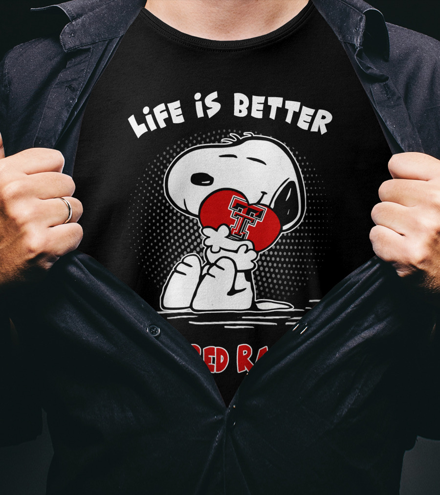 Life Is Better With Red Raiders Snoopy Hugging Texas Tech Heart T-Shirt