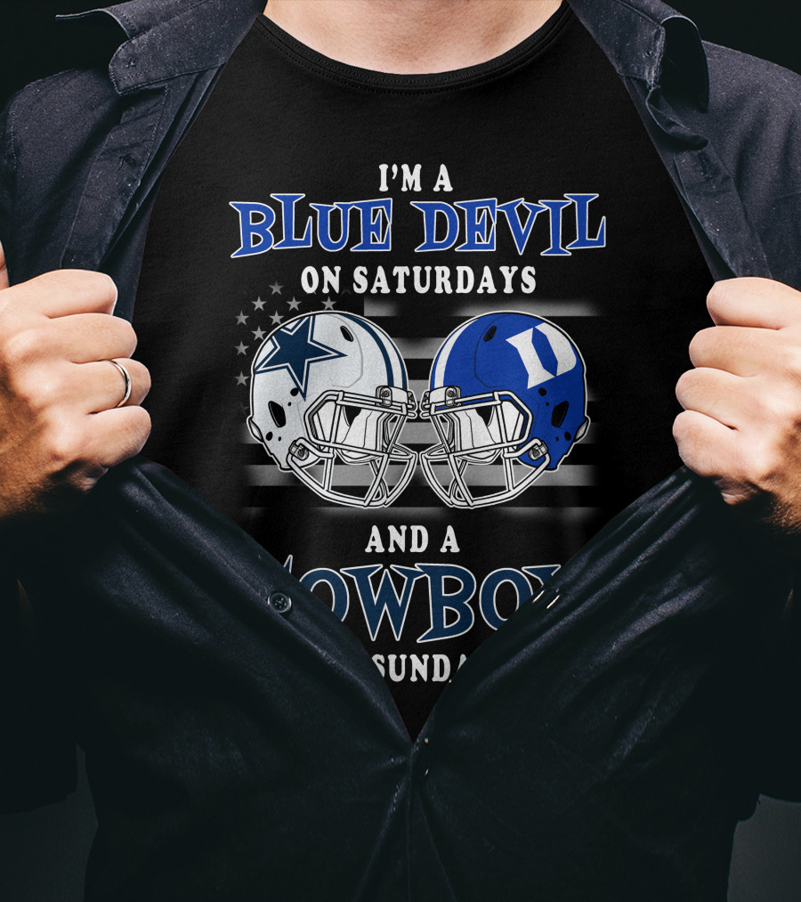 I'm A Blue Devil On Saturdays And A Cowboy On Sundays T-Shirt