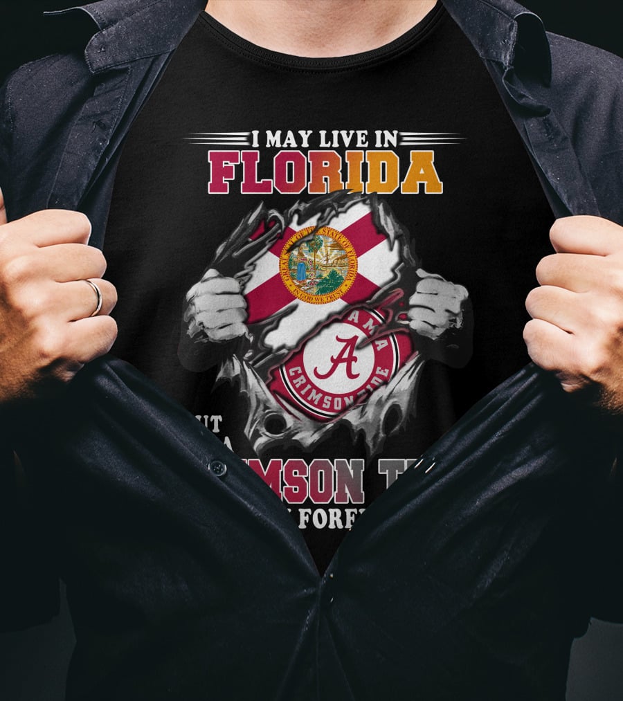 Florida Residency Crimson Tide Fan Forever Alabama Football Loyalty T-Shirt