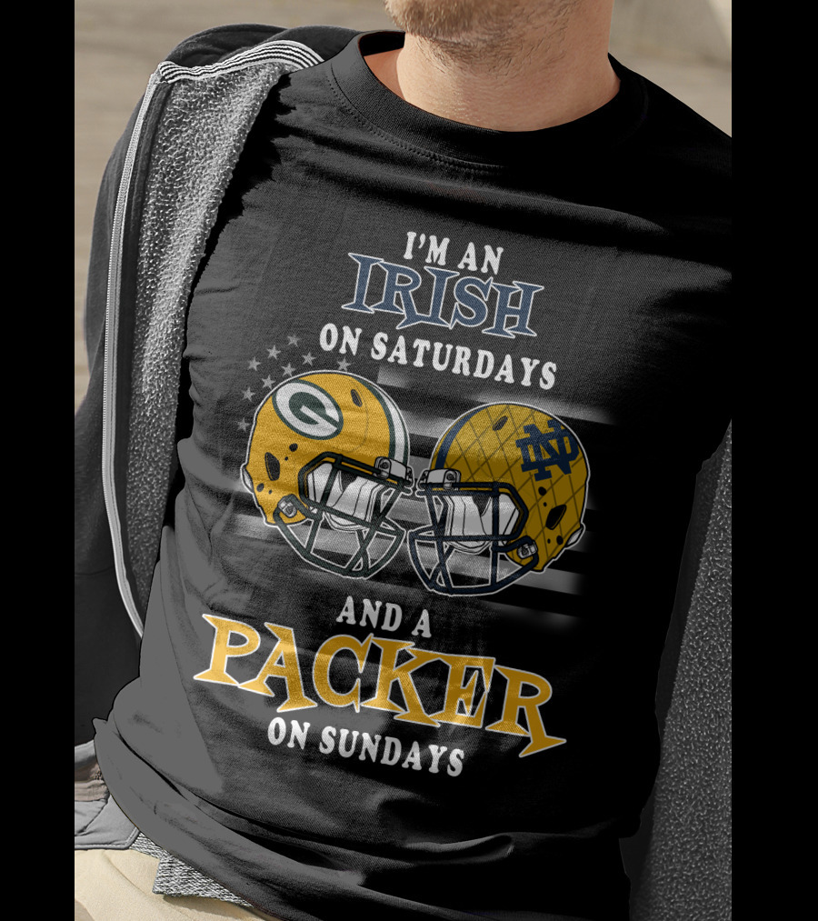 I'm An Irish On Saturdays And A Packer On Sundays T-Shirt
