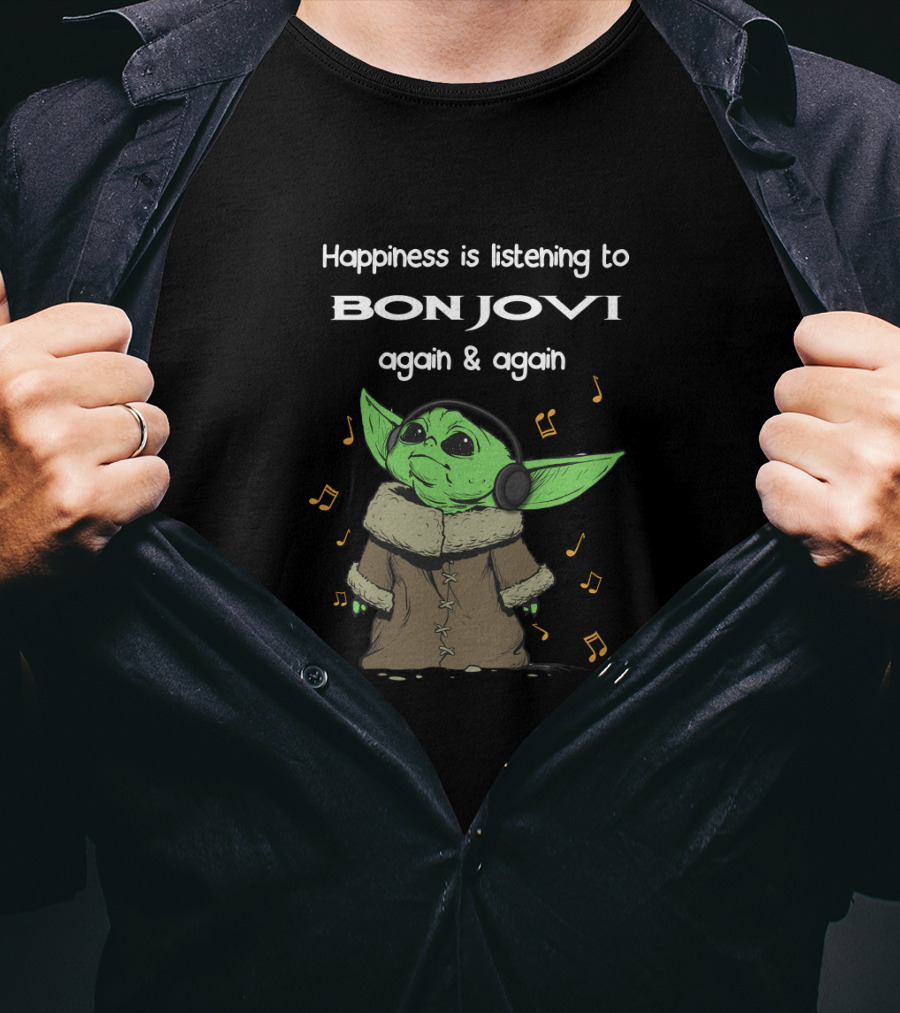 Happiness Is Listening To Bon Jovi Again And Again T-Shirt