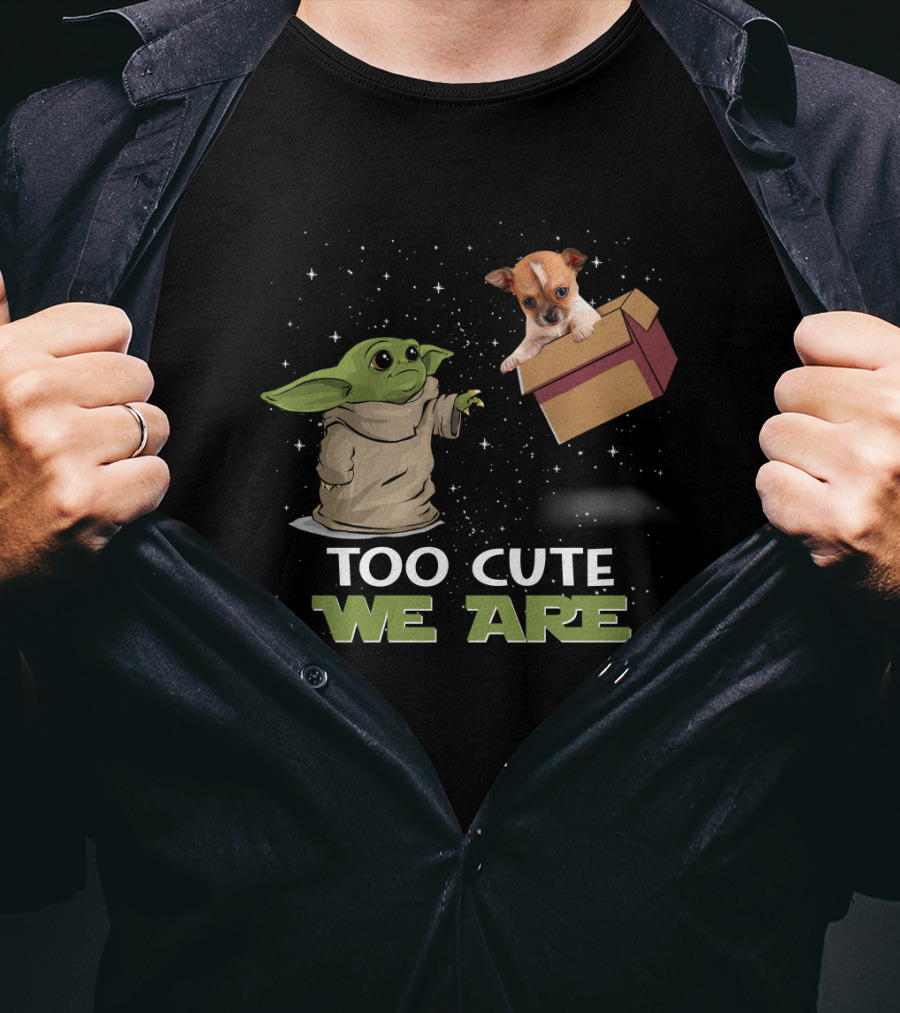Too Cute We Are Baby Yoda And Chihuahua T-Shirt