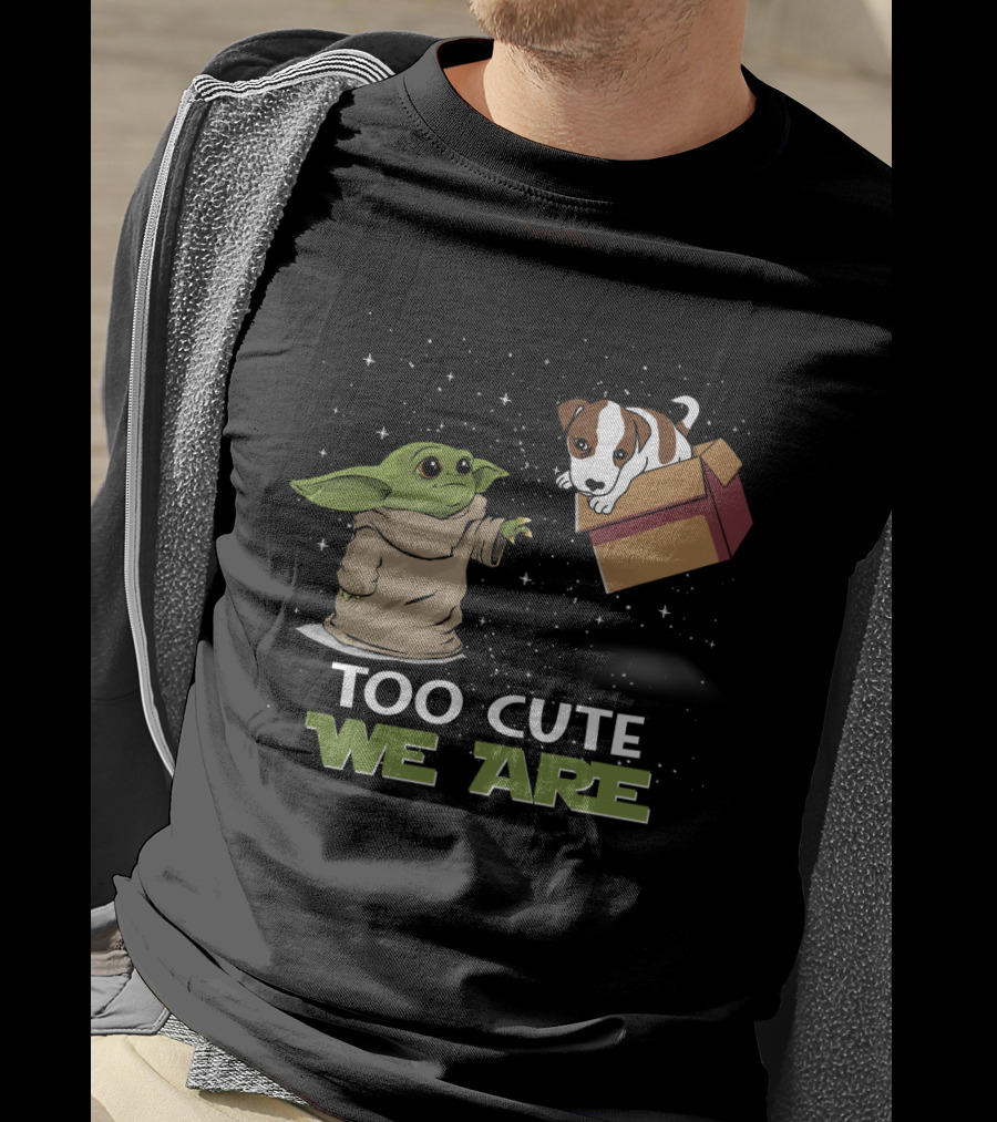 Baby Yoda Jack Russell Terrier Too Cute We Are T-Shirt
