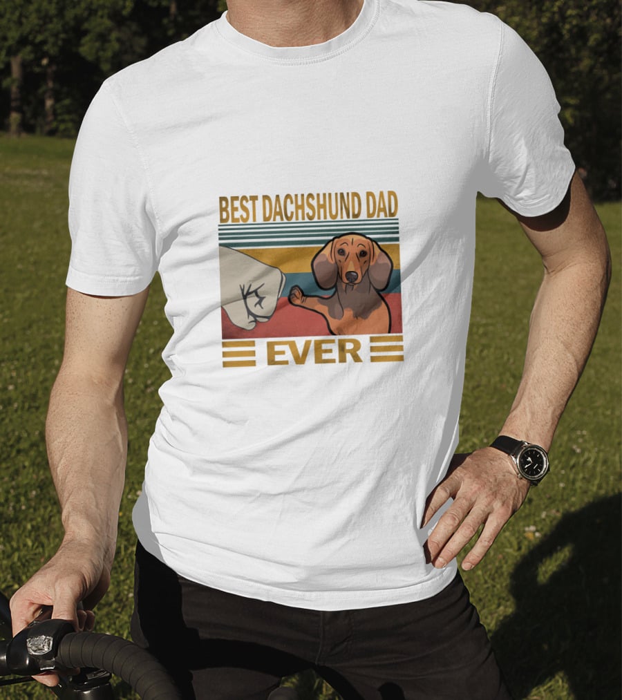 Best Dachshund Dad Ever T-Shirt