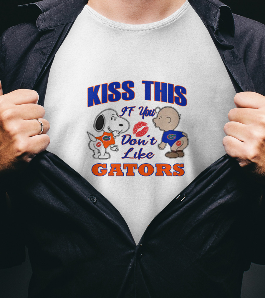 Kiss This If You Don't Like Gators T-Shirt