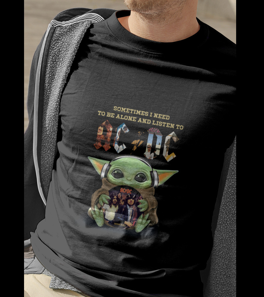 Sometimes I Need To Be Alone And Listen To Ac/Dc Baby Yoda Headphones Rock Music T-Shirt