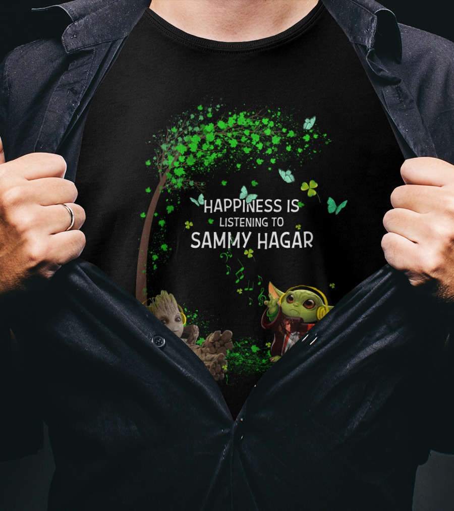 Happiness Is Listening To Sammy Hagar Tree Groot Baby Yoda T-Shirt