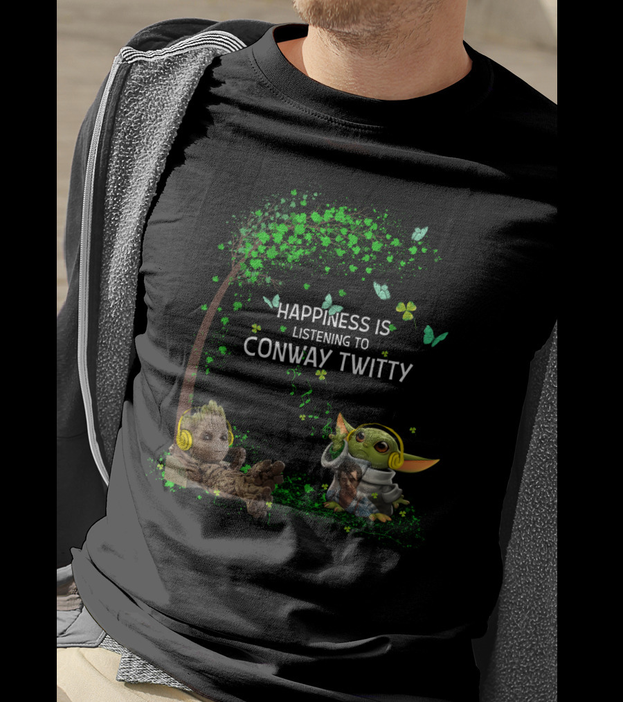 Happiness Is Listening To Conway Twitty Featuring Baby Groot And Baby Yoda T-Shirt