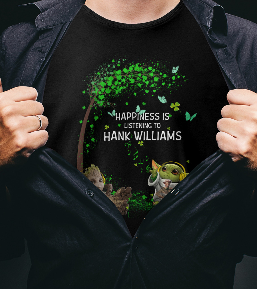 Happiness Is Listening To Hank Williams With Cute Groot And Baby Alien Character Under Tree T-Shirt