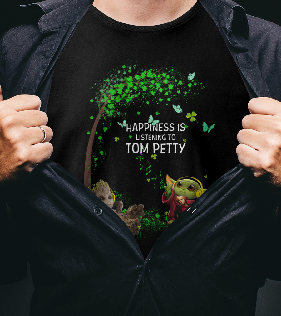 Happiness Is Listening To Tom Petty Baby Groot Baby Yoda T-Shirt