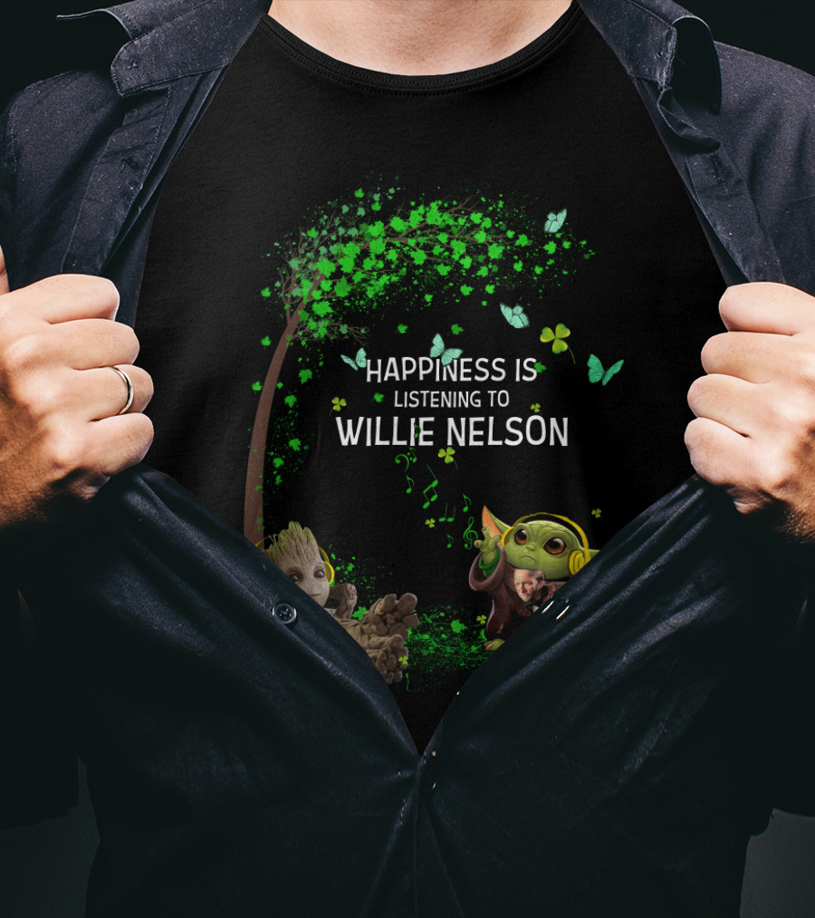 Happiness Is Listening To Willie Nelson With Baby Groot And Baby Yoda T-Shirt