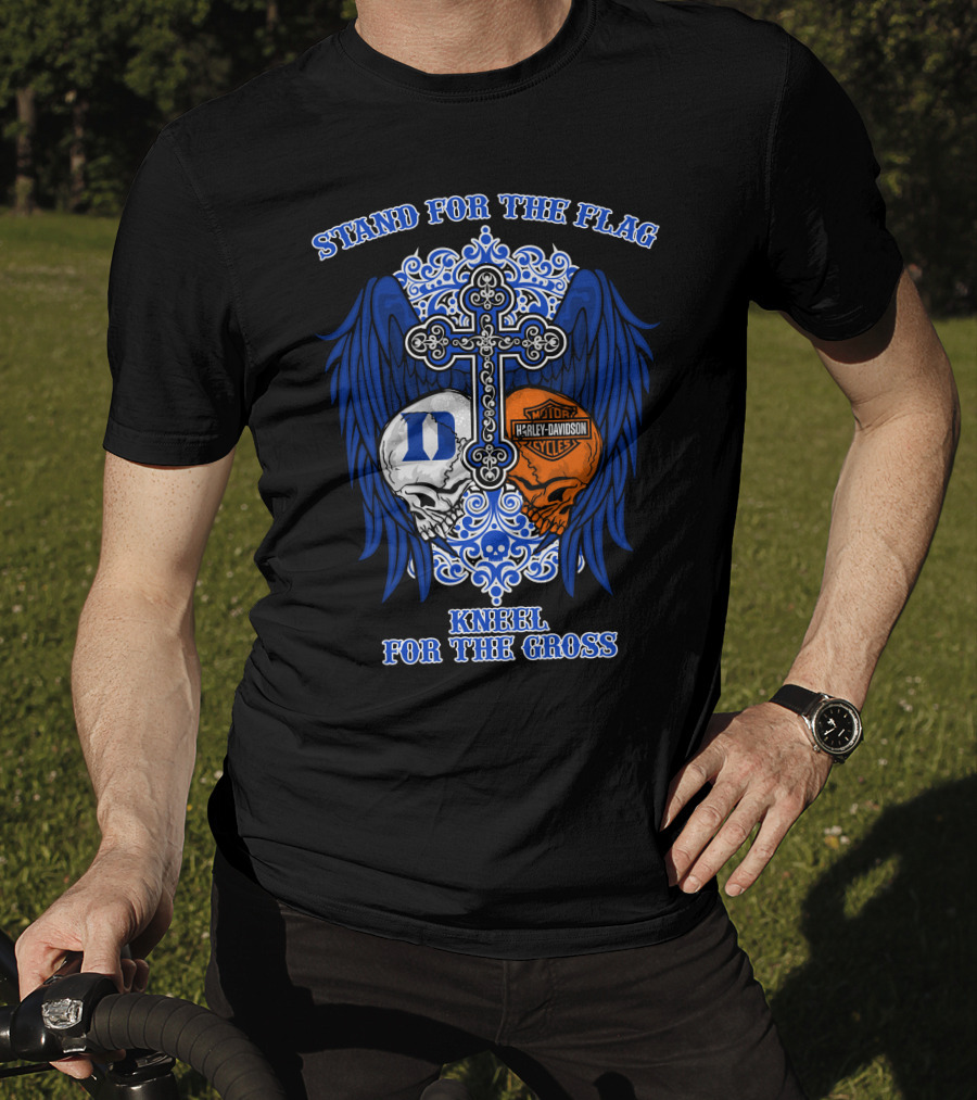 Stand For The Flag Kneel For The Cross Duke Blue Devils Harley Davidson Skulls Cross Wings T-Shirt