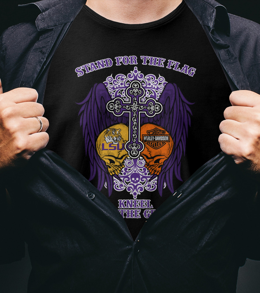 Stand For The Flag Lsu Tigers Harley Davidson Wings Kneel For The Cross T-Shirt