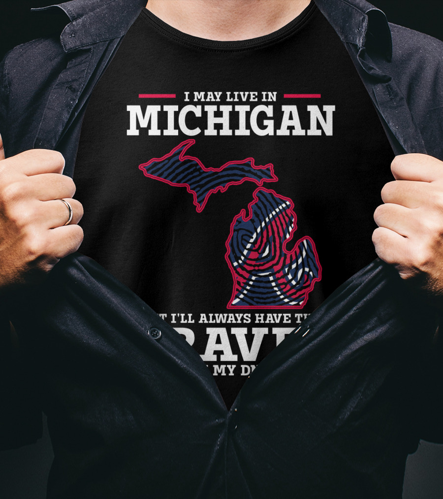 I May Live In Michigan But I'll Always Have The Braves In My DNA T-Shirt