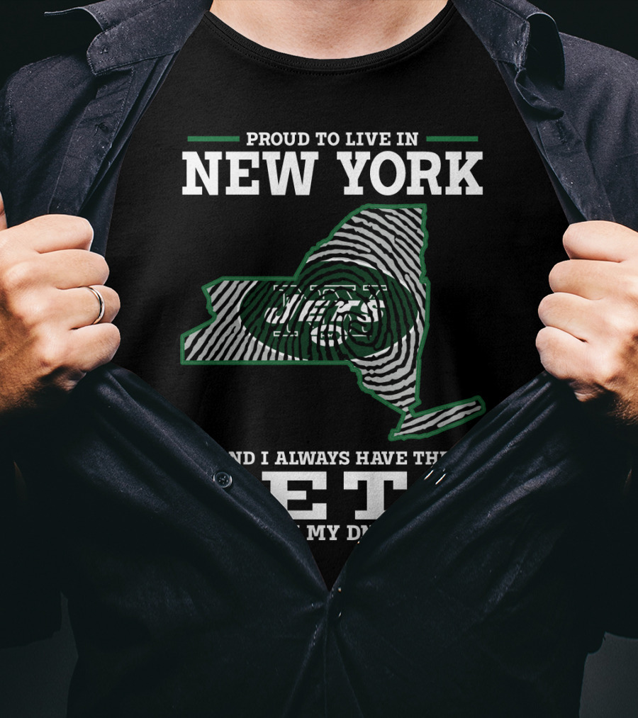 Proud To Live In New York Jets In My DNA T-Shirt