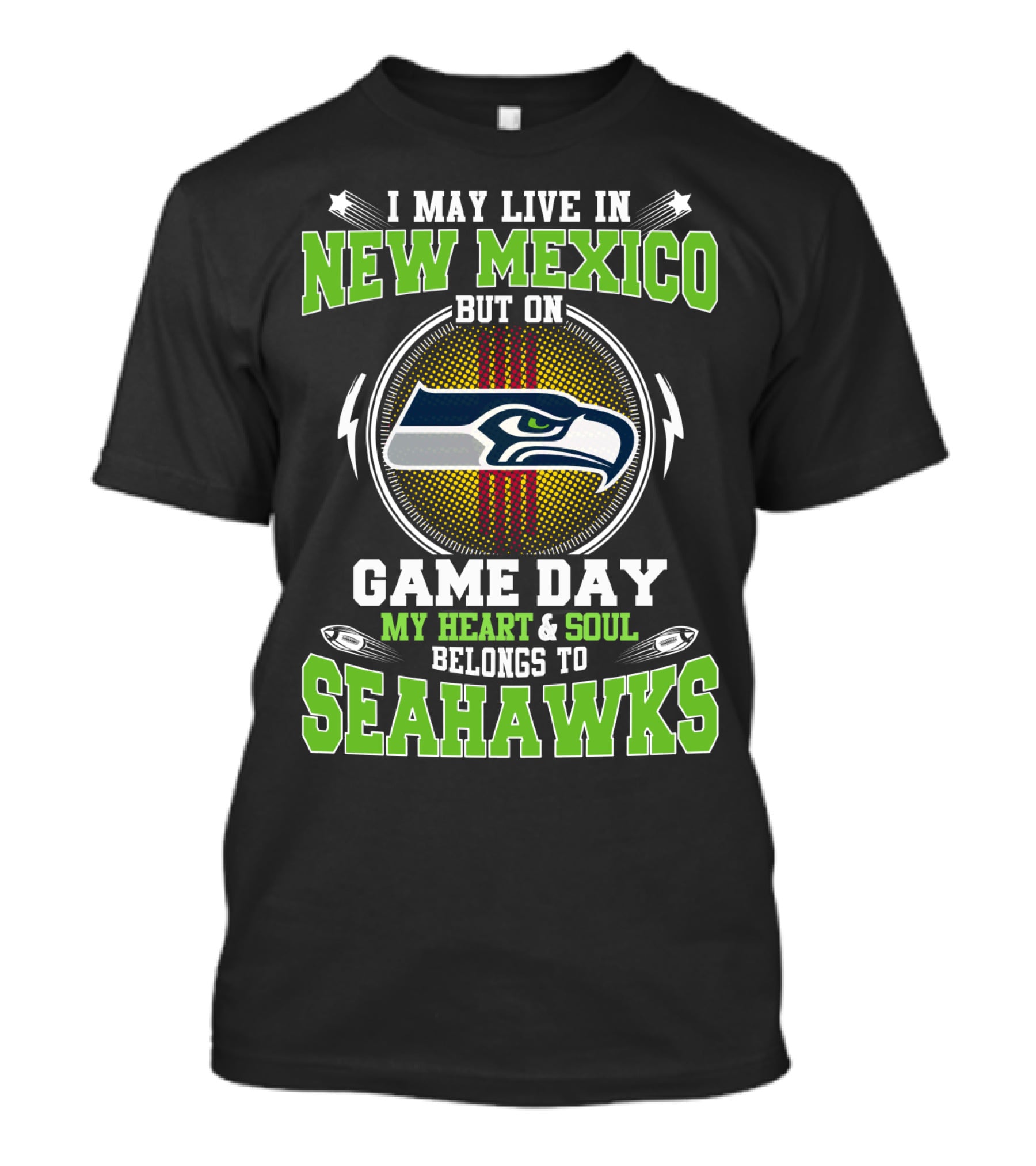 I May Live In New Mexico But On Game Day My Heart & Soul Belongs To Seahawks T-Shirt