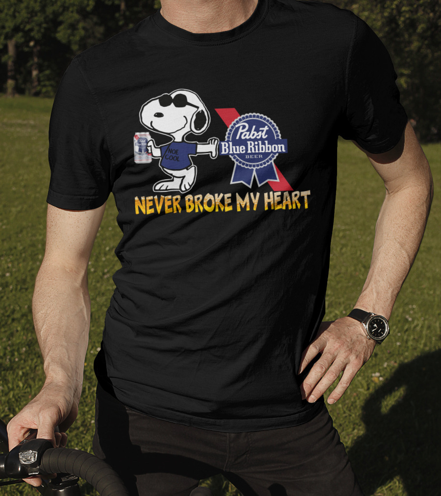 Snoopy Noe Cool Pabst Blue Ribbon Beer Never Broke My Heart T-Shirt