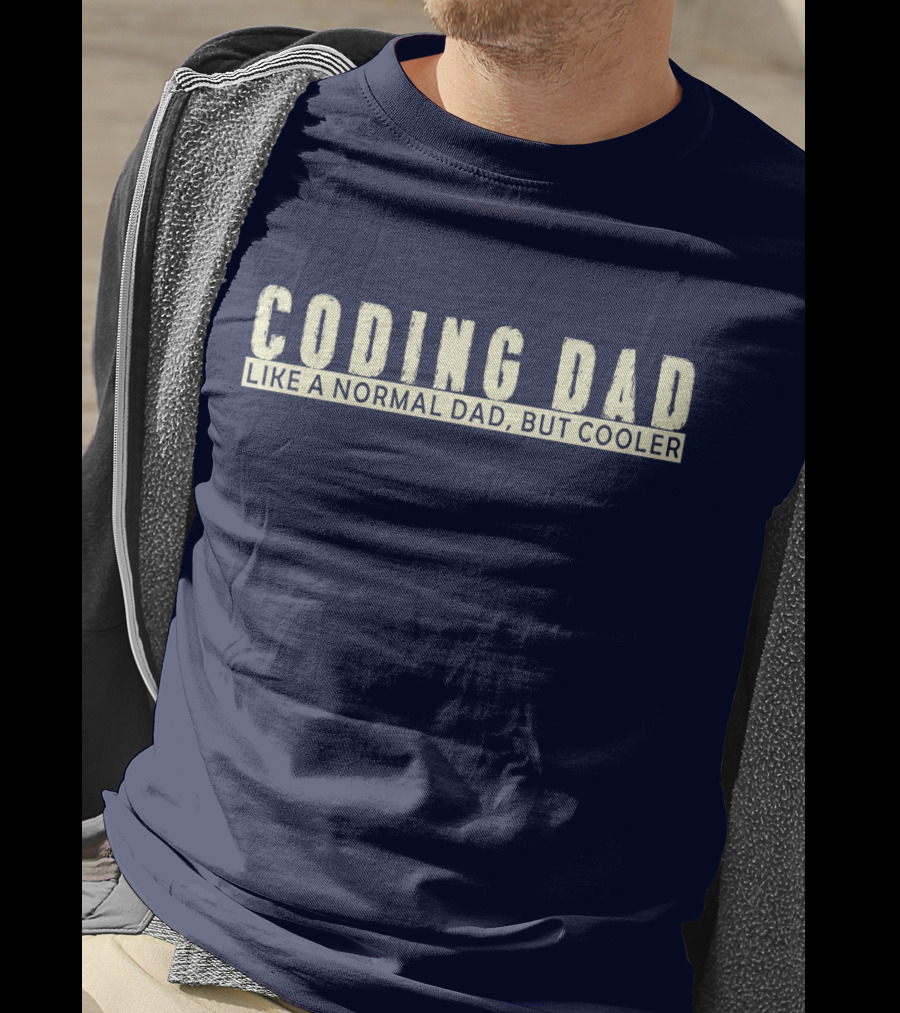 Coding Dad Like A Normal Dad But Cooler T-Shirt