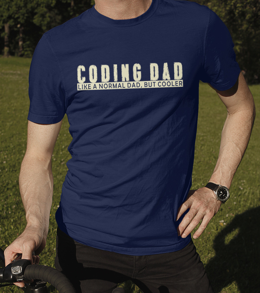 Coding Dad Like A Normal Dad But Cooler T-Shirt
