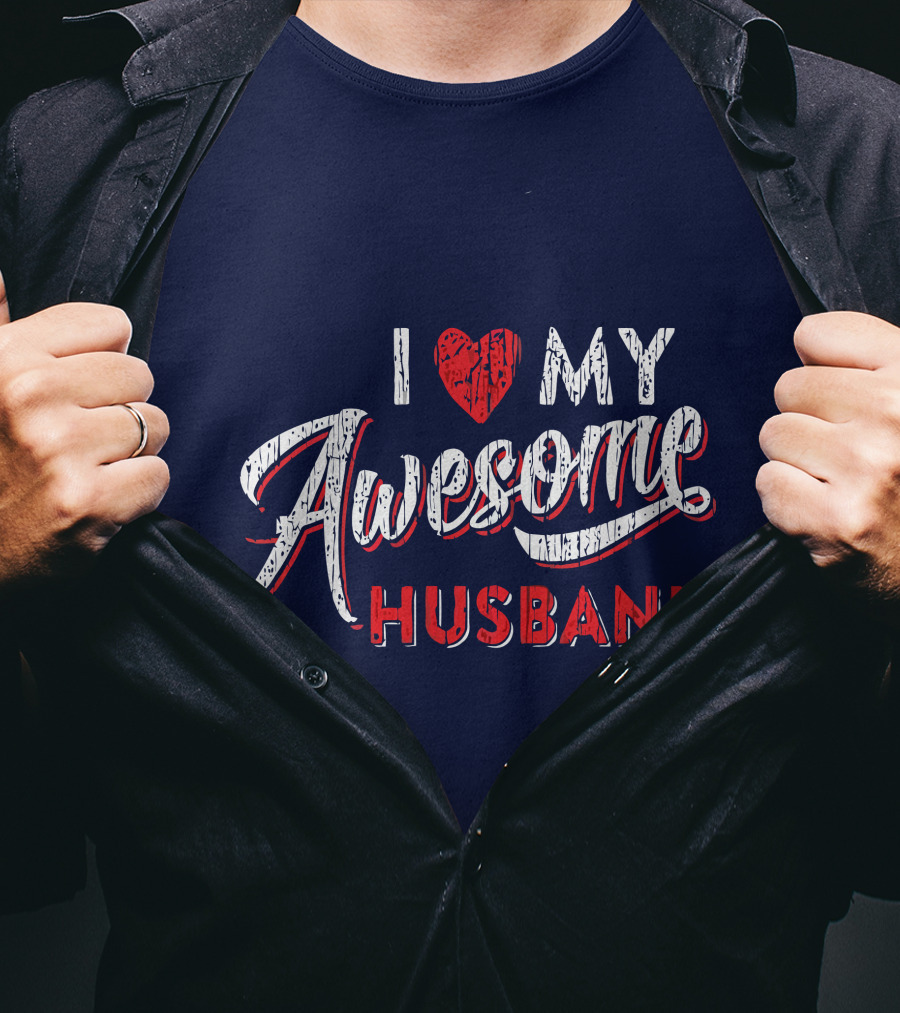 I Love My Awesome Husband T-Shirt