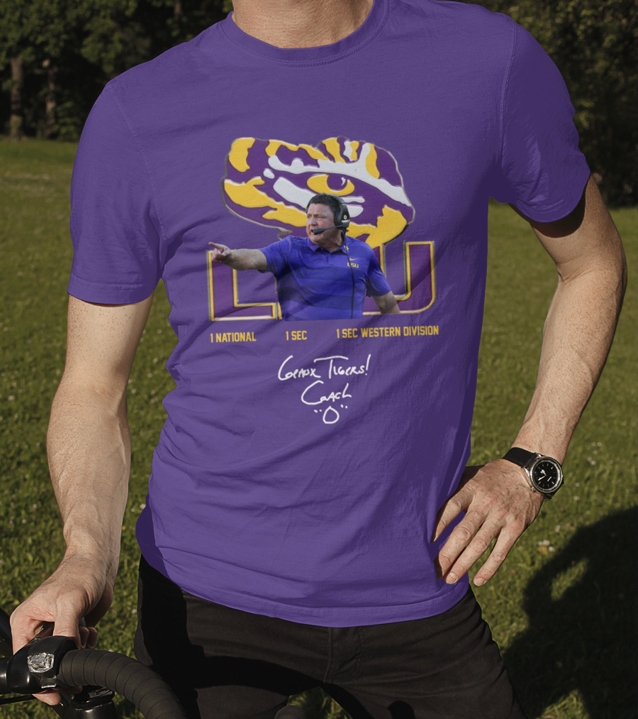 LSU Coach Ed Orgeron Geaux Tigers 1 National 1 SEC 1 SEC Western Division T-Shirt