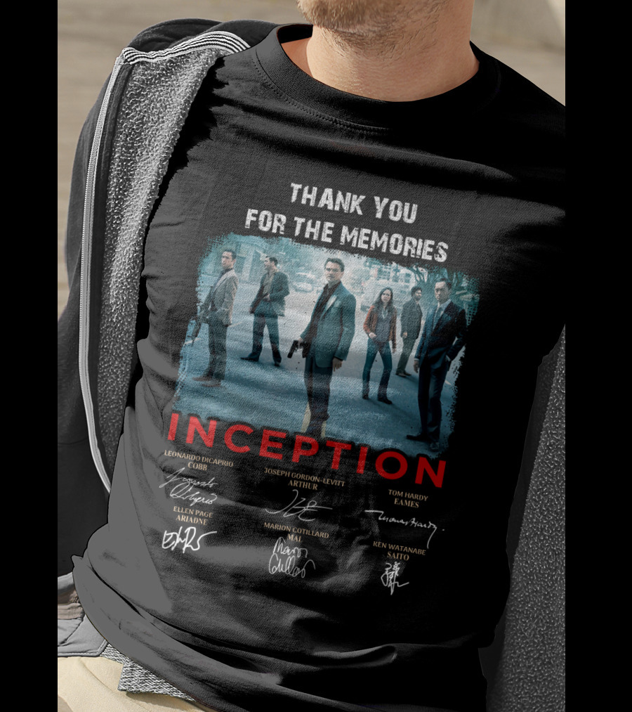 Thank You For The Memories Inception Cast Signatures Leonardo DiCaprio Joseph Gordon-Levitt Tom Hardy Marion Cotillard Ken Watanabe T-Shirt