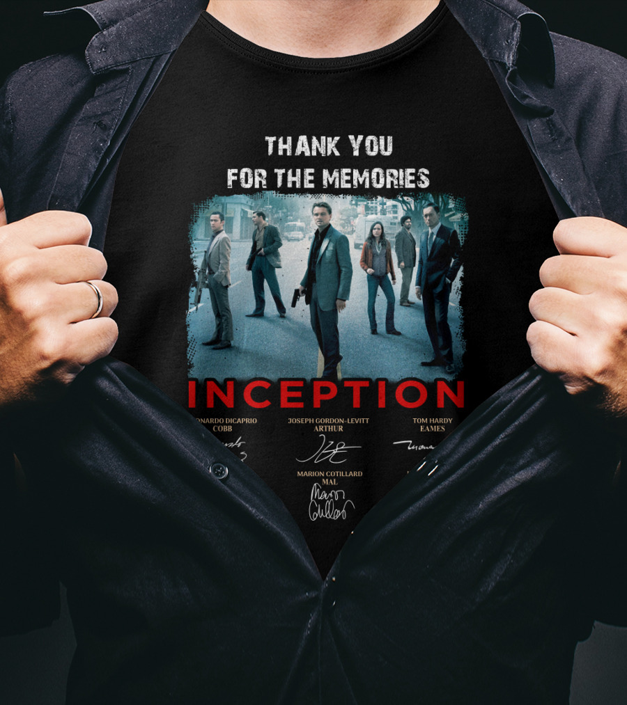 Thank You For The Memories Inception Cast Signatures Leonardo DiCaprio Joseph Gordon-Levitt Tom Hardy Marion Cotillard Ken Watanabe T-Shirt