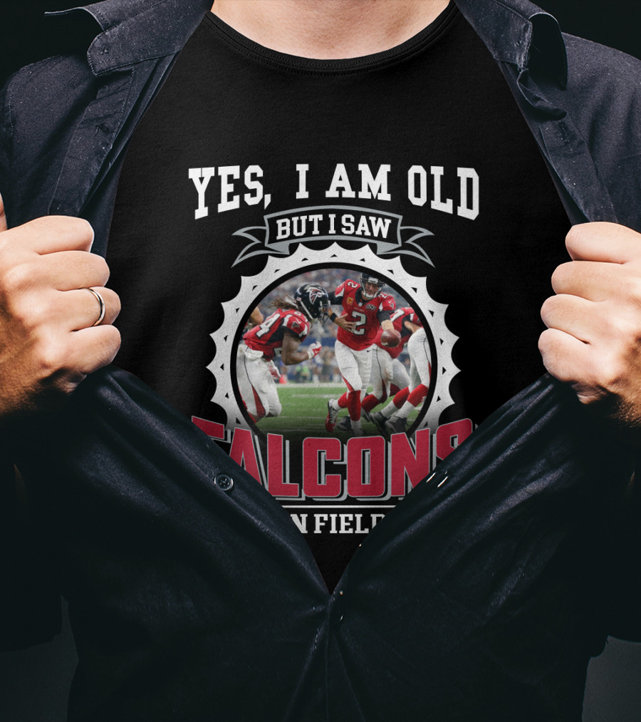Yes I Am Old But I Saw Falcons On Field T-Shirt