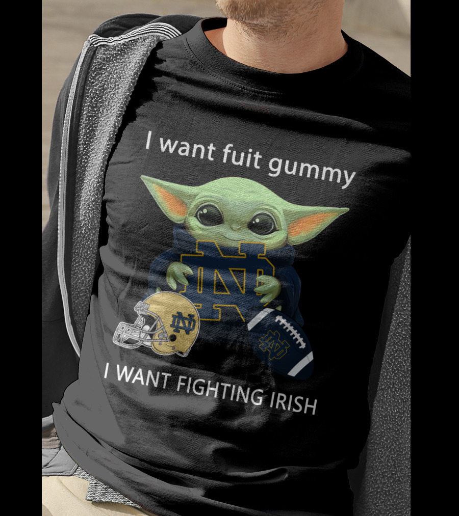 I Want Fuit Gummy I Want Fighting Irish Nd Helmet Football T-Shirt