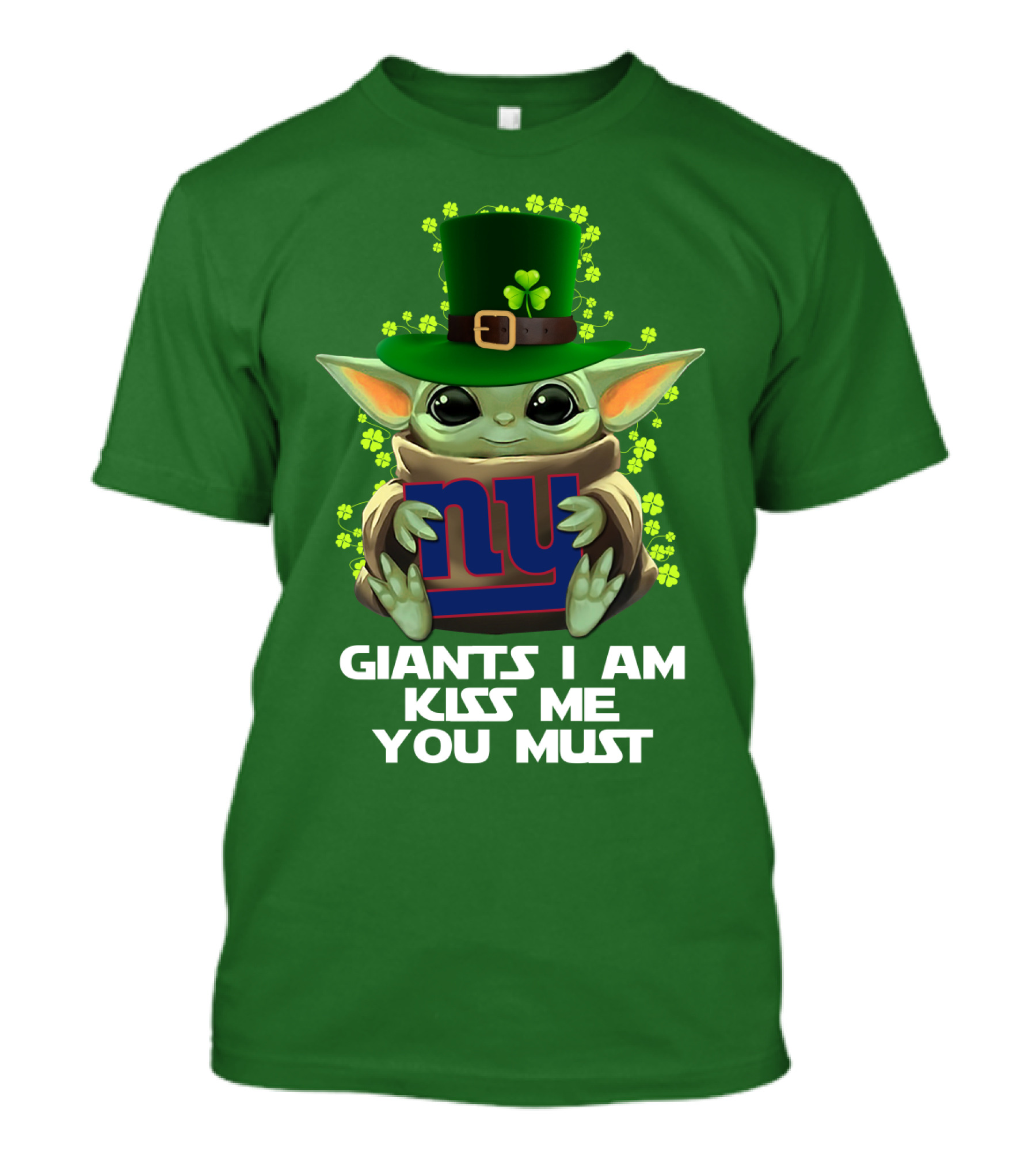 Giants I Am Kiss Me You Must Nyg Shamrock Hat T-Shirt