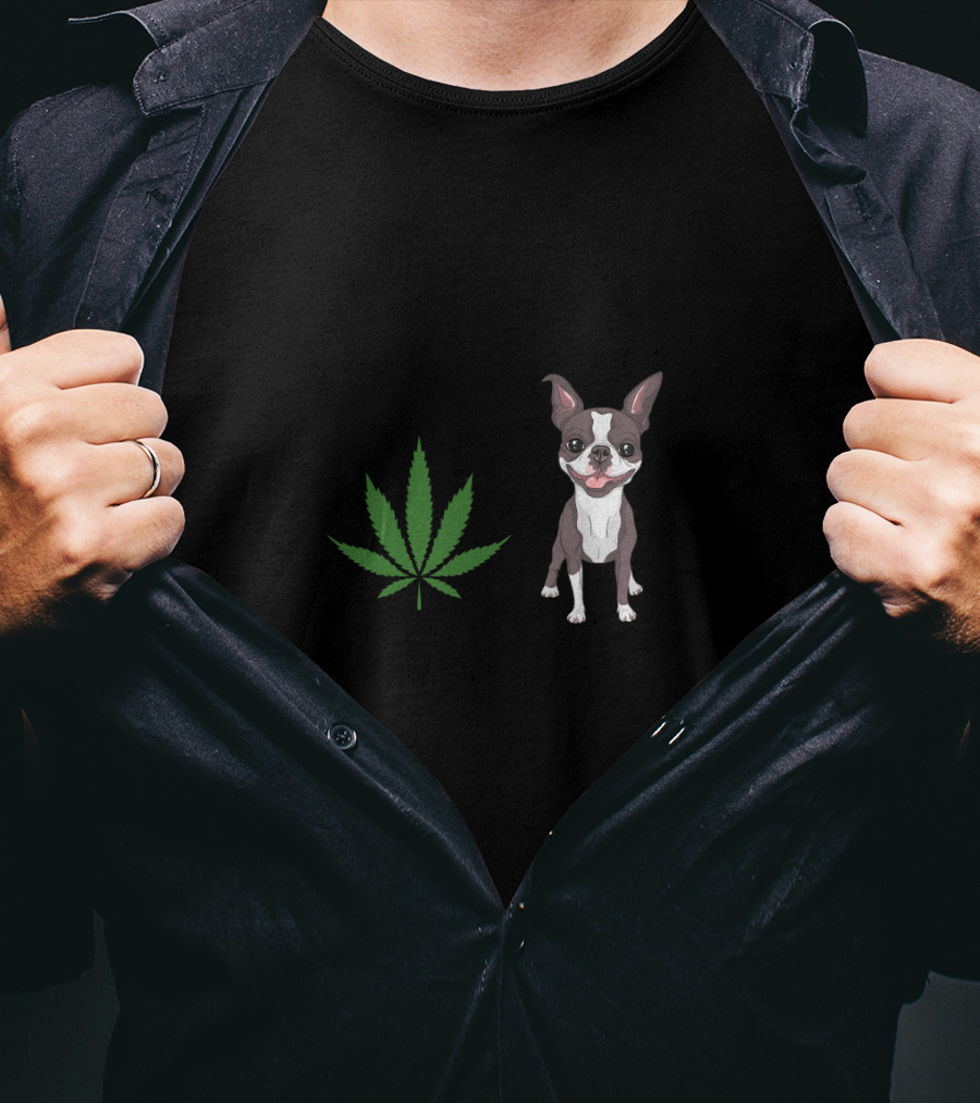 Boston Terrier And Cannabis Make Me Happy Humans Make My Head Hurt T-Shirt