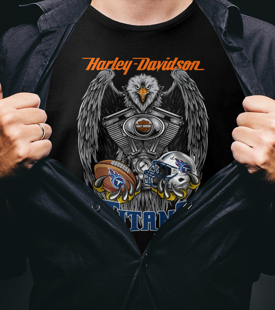 Harley Davidson Titans Nfl Football Helmet And Ball With Eagle And Engine T-Shirt