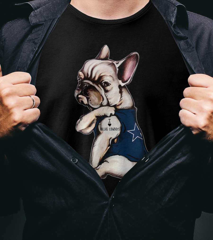 I Love Dallas Cowboys French Bulldog Blue Star T-Shirt