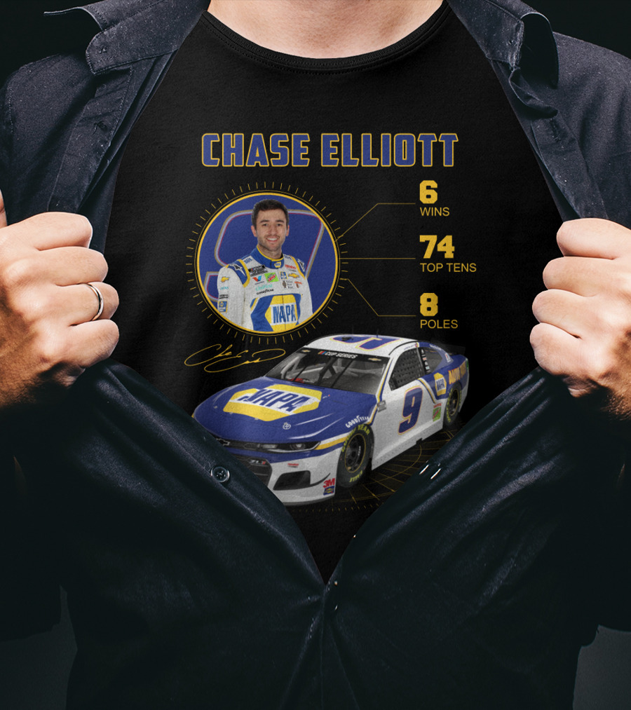 Chase Elliott 6 Wins 74 Top Tens 8 Poles Napa Racing Car T-Shirt